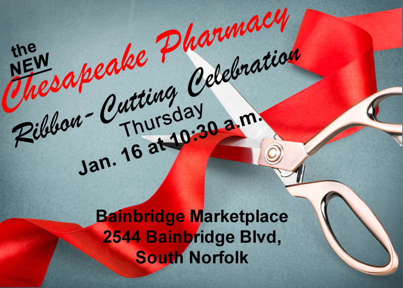 Chesapeake pharmacy opens Thursday!